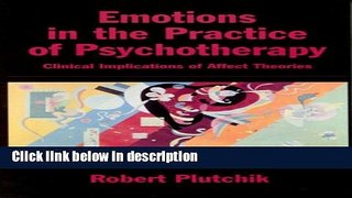 Ebook Emotions in the Practice of Psychotherapy: Clinical Implications of Affect Theories Free