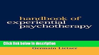 Ebook Handbook of Experiential Psychotherapy (Guilford Family Therapy (Hardcover)) Free Online
