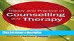 Ebook Theory and Practice of Counselling and Therapy Full Online