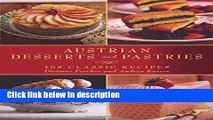 Ebook Austrian Desserts and Pastries: 108 Classic Recipes Full Online