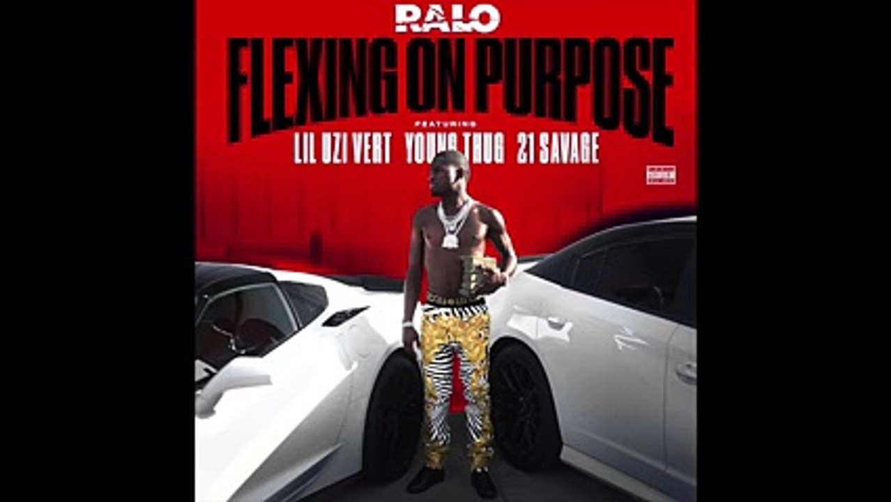 Ralo - Flexing On Purpose  Ft. Young Thug, Lil Uzi Vert & 21 Savage (Official Audio)