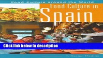 Books Food Culture in Spain (Food Culture around the World) Full Online