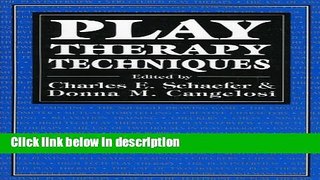 Ebook Play Therapy Techniques Free Online