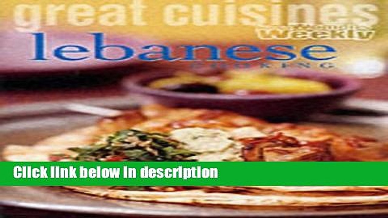 Books Lebanese Cooking: Lebanese Cooking ("Australian Women s Weekly" Home Library) Full Online