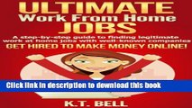 Ebook ULTIMATE Work from Home JOBS: A step-by-step guide to finding legitimate work at home jobs