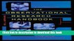 Ebook Observational Research Handbook: Understanding How Consumers Live with Your Product Full