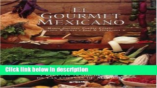 Books El Gourmet Mexicano (Spanish Edition) Free Online