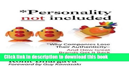 Ebook Personality Not Included: Why Companies Lose Their Authenticity And How Great Brands Get it