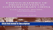Ebook Ethnographies of Prostitution in Contemporary China: Gender Relations, HIV/AIDS, and