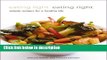 Ebook Eating Light, Eating Right: Simple Recipes for a Healthy Life Full Online