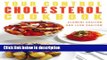 Books Your Control Cholesterol Cookbook: A Practical and Inspiring Cookbook to Help Control