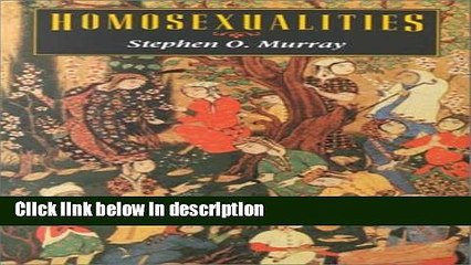 Ebook Homosexualities (Worlds of Desire: The Chicago Series on Sexuality, Gender, and Culture)