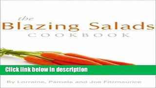Ebook The Blazing Salads Cookbook Full Download