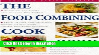 Books The Food Combining Cook Book (Healthy Eating Library) Free Online