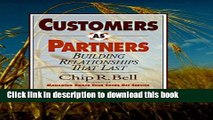 Ebook Customers As Partners: Building Relationships That Last Free Online