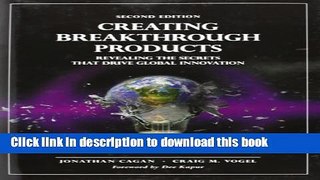 Books Creating Breakthrough Products: Revealing the Secrets that Drive Global Innovation (2nd