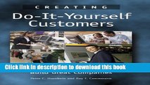 Books Creating Do-It-Yourself Customers: How Great Customer Experiences Build Great Companies Free