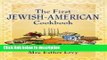 Books The First Jewish-American Cookbook (Jewish, Judaism) Full Online