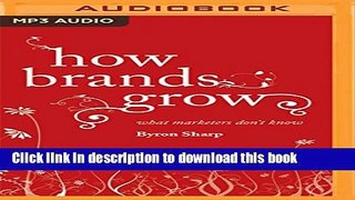 Books How Brands Grow: What Marketers Don t Know Full Online