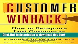 Books Customer Winback: How to Recapture Lost Customers--And Keep Them Loyal Free Download