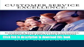 Books Customer Service Excellence:: Blocking   Tackling Tips for Managers/Supervisors of Front