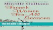 Ebook French Women For All Seasons: A Year of Secrets, Recipes,   Pleasure Full Online