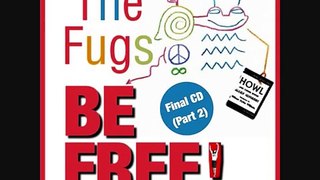 The Fugs I saw the best minds...