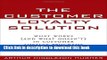 Books The Customer Loyalty Solution : What Works (and What Doesn t) in Customer Loyalty Programs