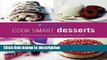 Ebook Weight Watchers Cook Smart Desserts: Delicious Desserts for Everyday and Every Occasion Free