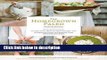 Ebook Diana Rodgers: The Homegrown Paleo Cookbook : Over 100 Delicious, Gluten-Free, Farm-To-Table