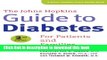 The Johns Hopkins Guide to Diabetes: For Patients and Families (A Johns Hopkins Press Health Book)