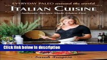 Books Everyday Paleo Around the World : Italian Cuisine: Authentic Recipes Made Gluten-Free
