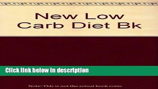 Books New Low Carb Diet Bk Free Online
