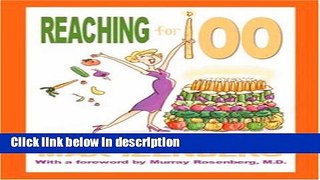 Books Reaching For 100: Revised Edition Full Online