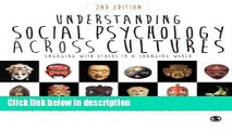Ebook Understanding Social Psychology Across Cultures: Engaging with Others in a Changing World
