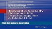 Ebook Toward a Socially Responsible Psychology for a Global Era (International and Cultural
