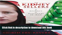 Gift Ideas The Kidney Sellers A Journey Of Discovery In - 