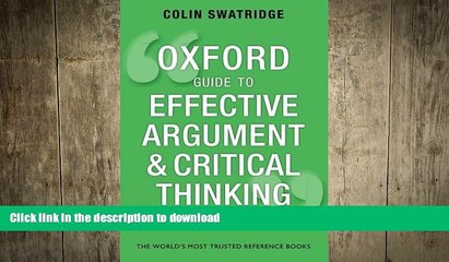 FREE DOWNLOAD  Oxford Guide to Effective Argument and Critical Thinking  BOOK ONLINE