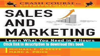 Books Sales   Marketing: Learn What You Need in 2 Hours (A Crash Course for Entrepreneurs) Free