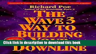 Ebook The Wave 3 Way to Building Your Downline Free Online