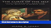 Books The Curse of the Self: Self-Awareness, Egotism, and the Quality of Human Life Free Online