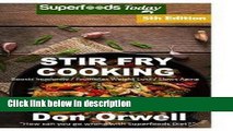 Books Stir Fry Cooking : Over 80 Quick   Easy Gluten Free Low Cholesterol Whole Foods Recipes Full