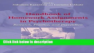 Books Handbook of Homework Assignments in Psychotherapy: Research, Practice, and Prevention Full