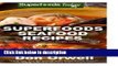 Ebook Superfoods Seafood Recipes : Over 35 Quick   Easy Gluten Free Low Cholesterol Whole Foods