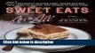 Books Sweet Eats for All : 250 Decadent Gluten-Free, Vegan Recipes--From Candy to Cookies, Puff