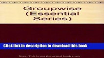 Books Groupwise for Windows 3.1 Essentials (Essential Series) Full Download
