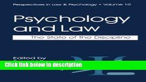 Ebook Psychology and Law: The State of the Discipline (Perspectives in Law   Psychology) Free Online