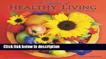 Ebook A Year of Healthy Living 2013 Wall Calendar: Recipes and Tips for Your Health and Well Being