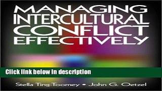Books Managing Intercultural Conflict Effectively (Communicating Effectively in Multicultural