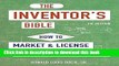 Ebook The Inventor s Bible, Fourth Edition: How to Market and License Your Brilliant Ideas Free
